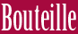 Bouteilleボウテイル